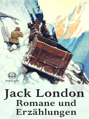 cover image of Jack London--Romane und Erzählungen